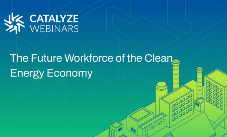 workforce of the clean energy economy